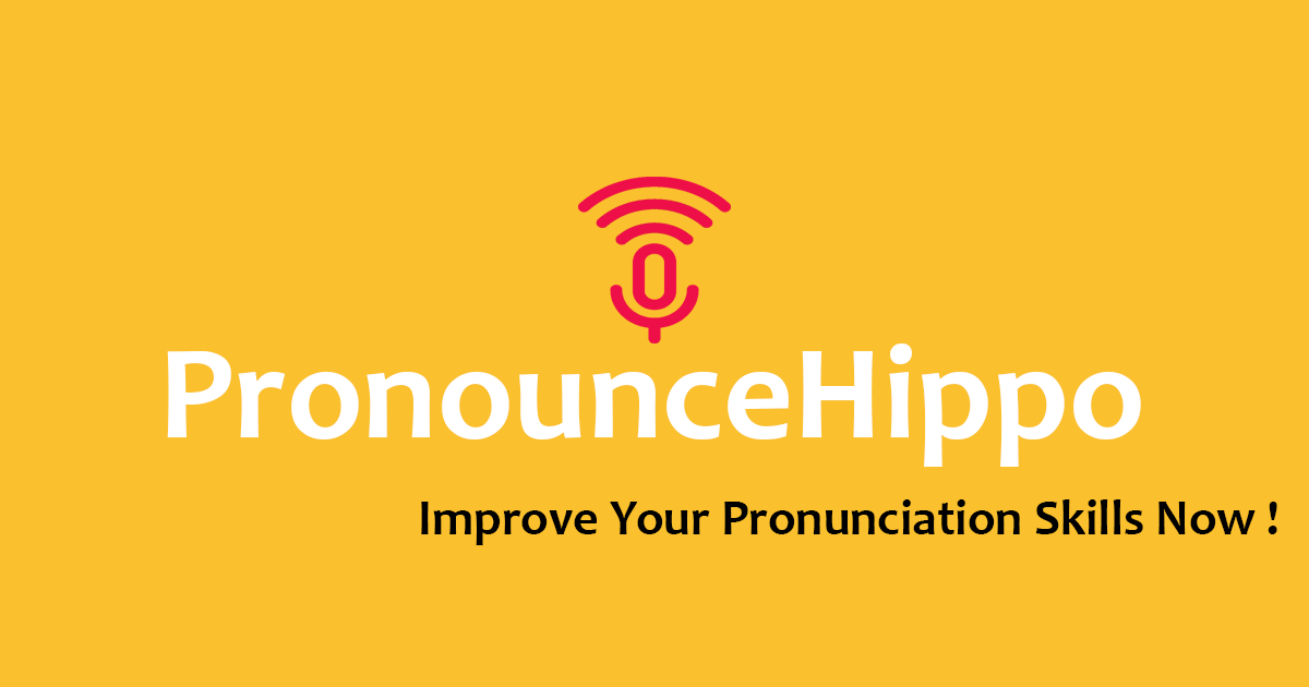 www.pronouncehippo.com